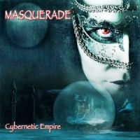 Masquerade - Cybernetic Empire